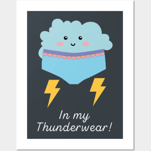 In my Thunderwear! Posters and Art